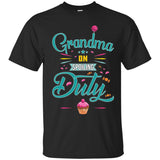 Grandma on Spoiling Duty (D-2) - T-Shirt