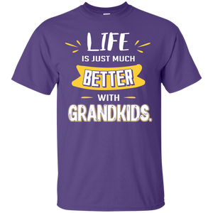 Life is just much better with Grandkids G200 Gildan Ultra Cotton T-Shirt