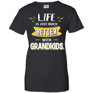 Life is just much better with Grandkids G200L Gildan Ladies' 100% Cotton T-Shirt