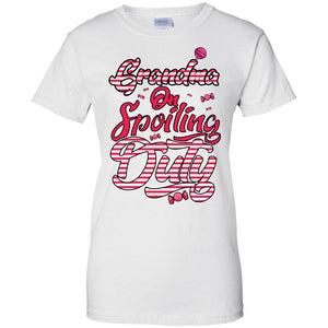 Grandma on Spoiling Duty (D-1) - T-Shirt
