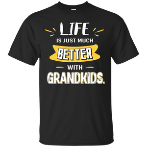 Life is just much better with Grandkids G200 Gildan Ultra Cotton T-Shirt