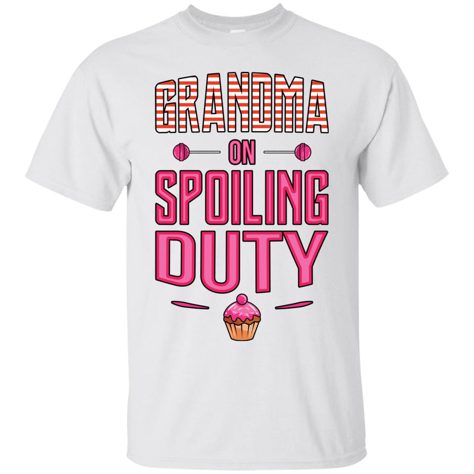 Grandma on Spoiling Duty (D-3) - T-Shirt