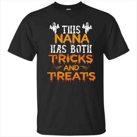 This Nana has both Tricks and Treats Halloween T-Shirt