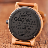 God Gave Me You for Sister Wooden Watch