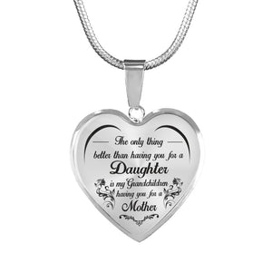 The Only Thing Better Than Having You For a Daughter Heart Luxury Necklace