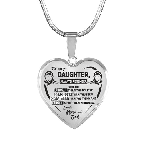 A Reminder from Mom and Dad to Daughter Heart Necklace