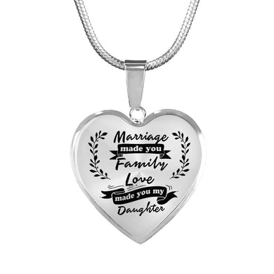 Marriage Made You My Daughter for Daughter-in-Law Heart Necklace