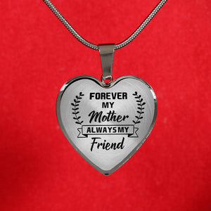 Always My Friend For Mom Heart Necklace