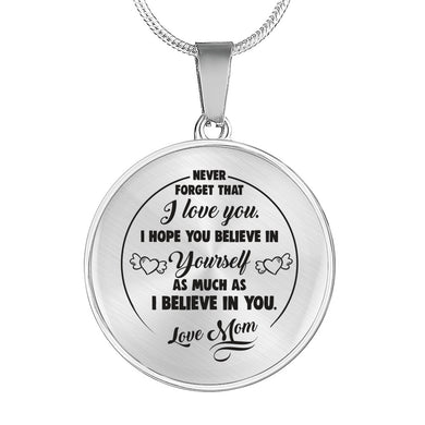 Believe in Yourself from Mom to Daughter Necklace