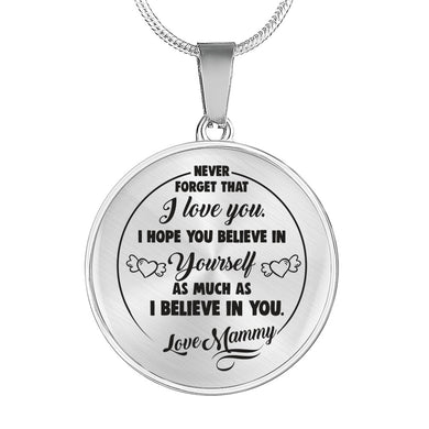 Believe in Yourself from Grandma to Granddaughter Necklace - Love Mammy