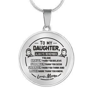 A Reminder from Mom to Daughter Necklace