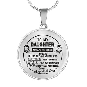 A Reminder from Mom and Dad to Daughter Necklace