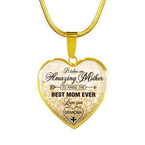 It takes an Amazing Mother to Raise the Best Mom Ever - Luxury Jewelry Gift for Grandmother
