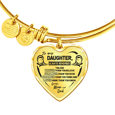 A Reminder from Mom and Dad to Daughter Heart Bangle