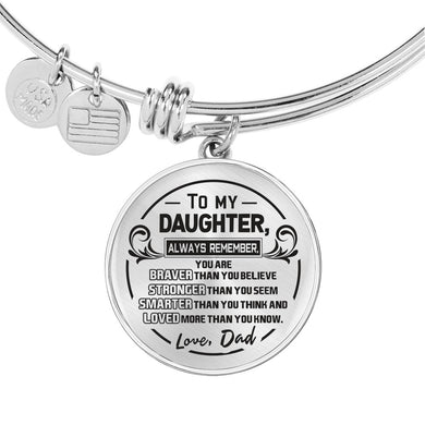 A Reminder from Dad to Daughter Bangle