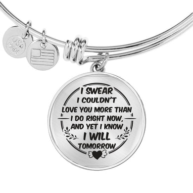 Love You More Than I Do Right Now for Girlfriend Bangle