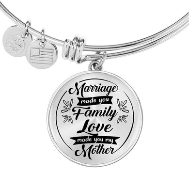 Marriage Made You Family for Mother-in-Law Bangle