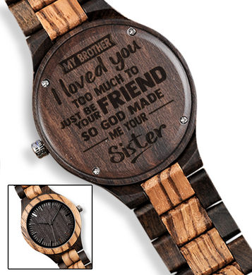 I Love You from Sister to Brother Brown Wooden Watch